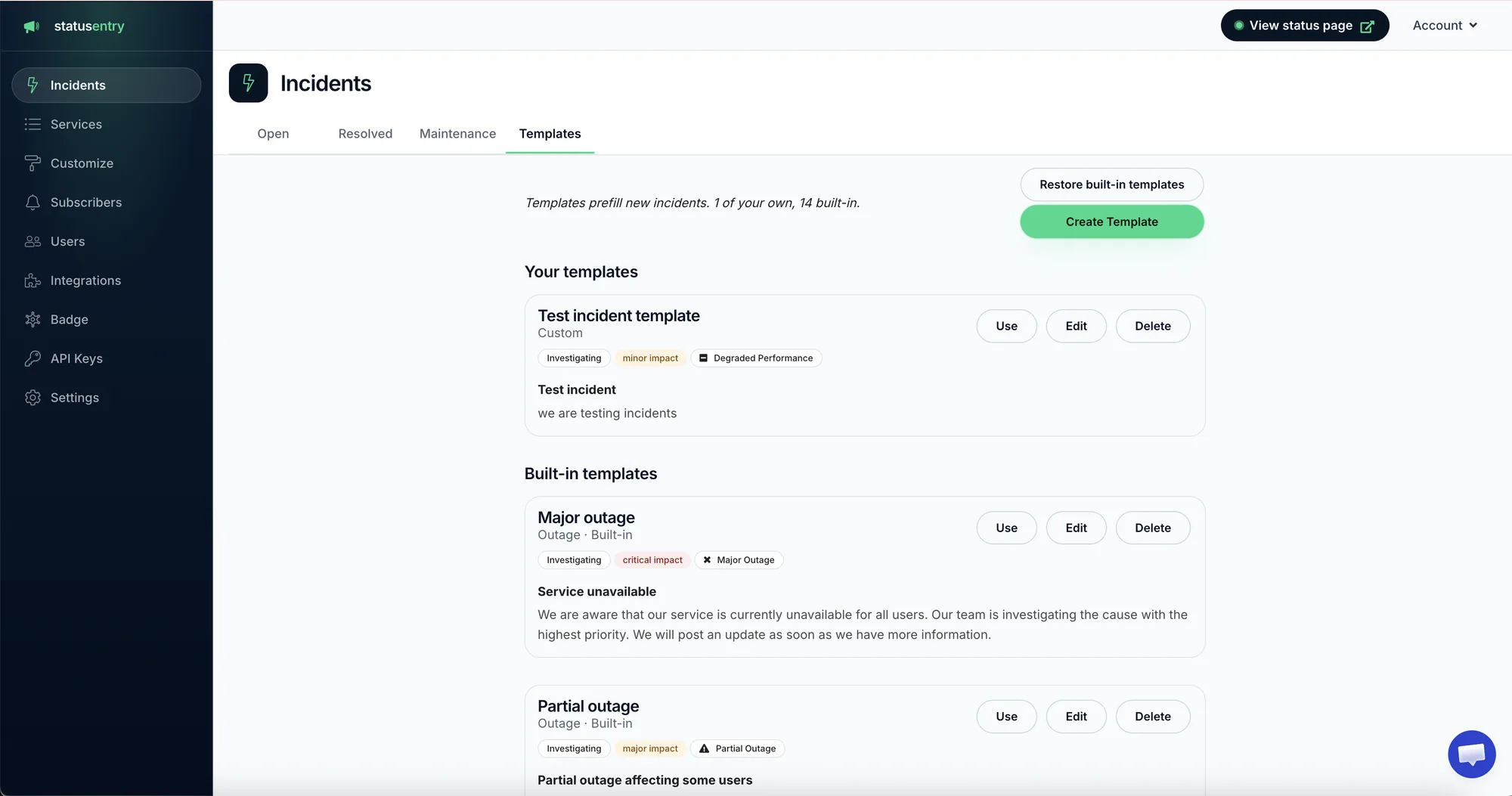 Incident templates in Statusentry: built-in Major outage and Partial outage templates with status, impact level and service status